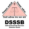 DSSSB Recruitment 2017 – 614 Legal Assistant and Other Jobs